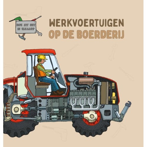 Werkvoertuigen Op De Boerderij - Hoe Zit Het In Elkaar? - David West