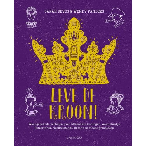 Leve De Kroon! - Sarah Devos