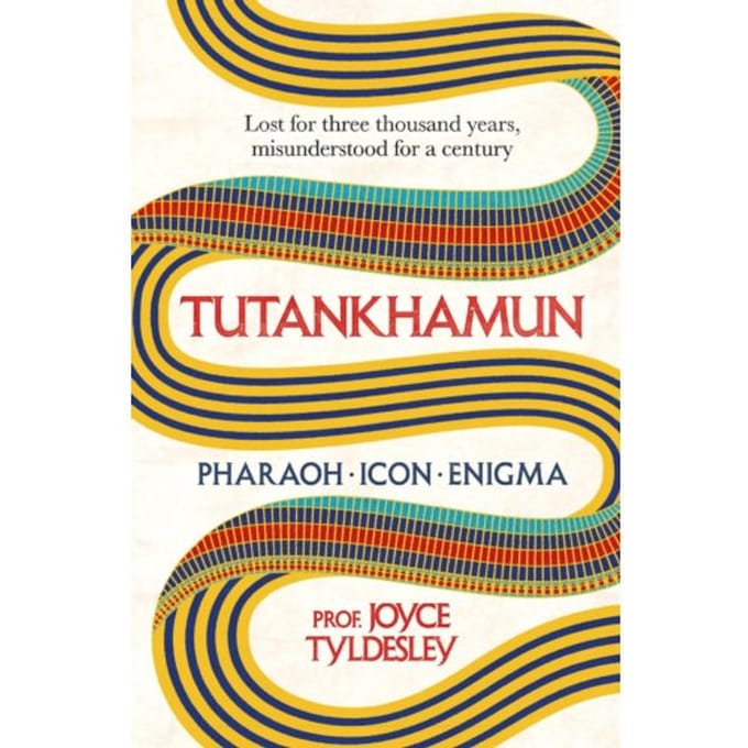 Tutankhamun - Joyce Tyldesley