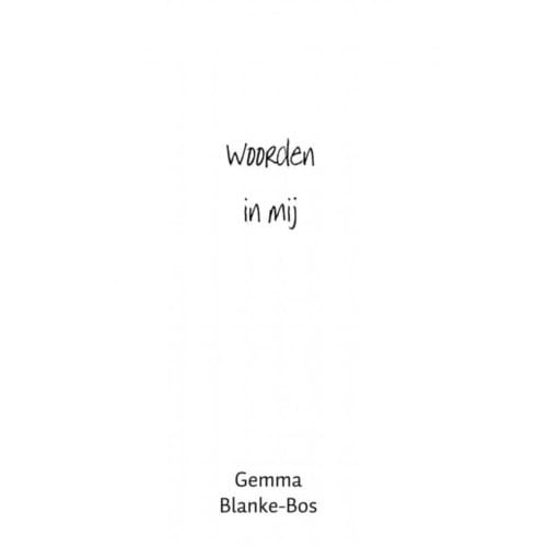 Woorden In Mij - Gemma Blanke-Bos