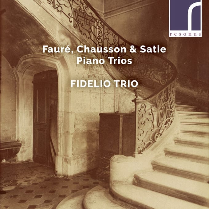 Fidelio Trio - Faure Chausson & Satie Piano Trios (CD)
