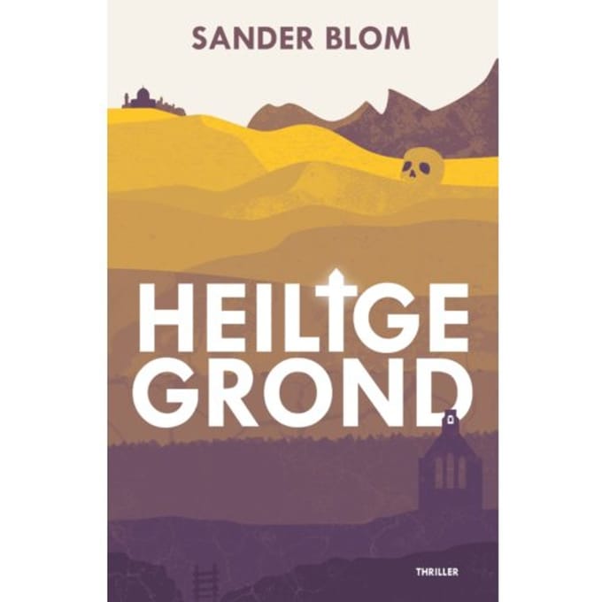 Heilige Grond - Sander Blom