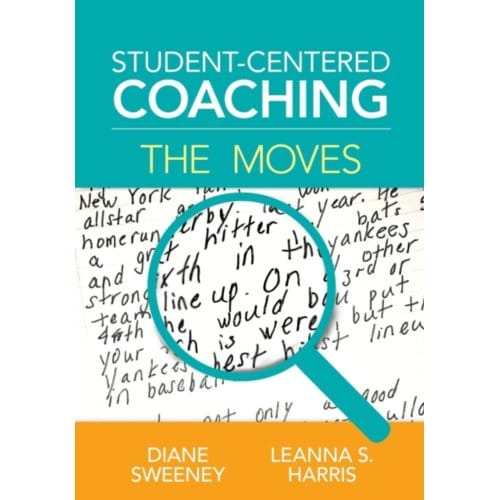 Student-Centered Coaching: The Moves - Sweeney