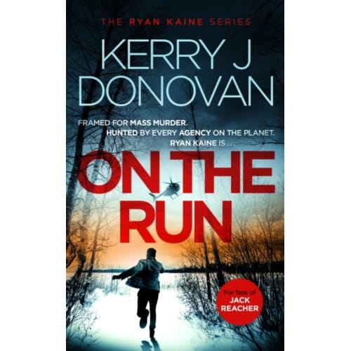 On The Run - Ryan Kaine - Kerry J. Donovan