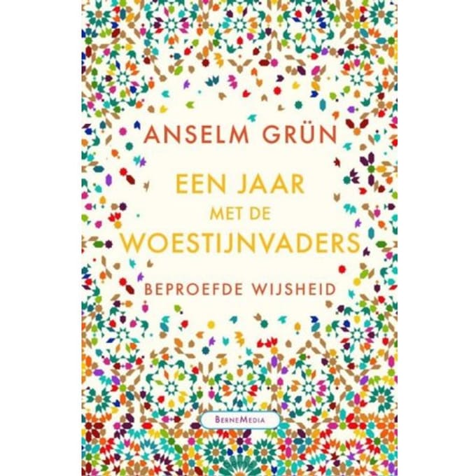 Een Jaar Met De Woestijnvaders - Anselm Grün