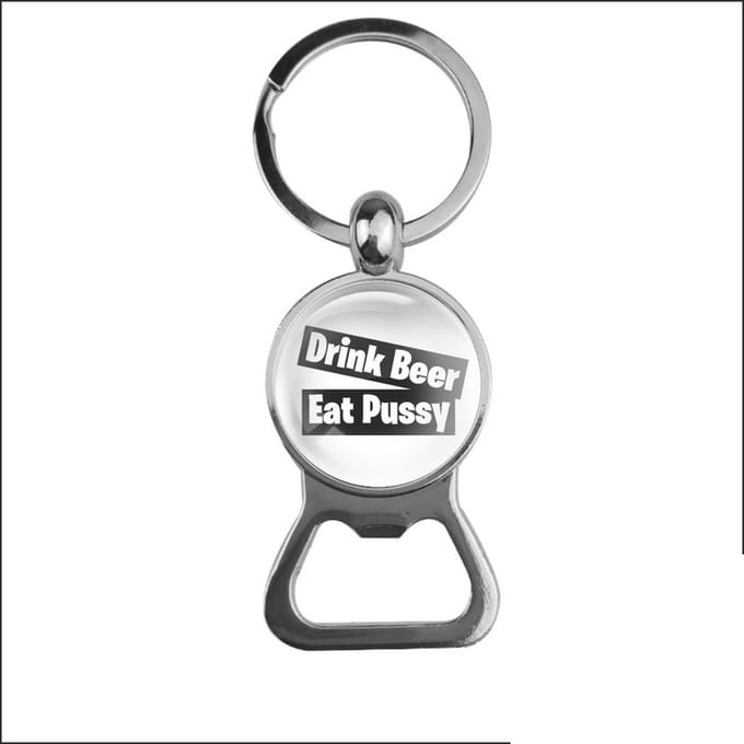 Bieropener Glas - Drink Beer Eat Pussy