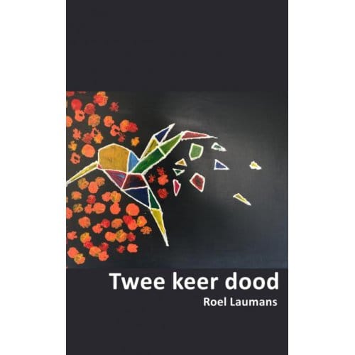 Twee Keer Dood - Roel Laumans