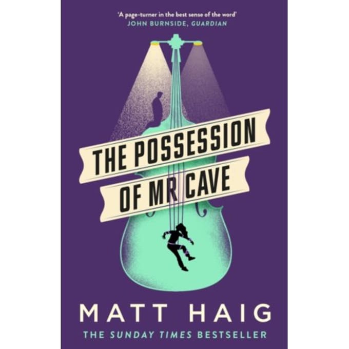 The Possession Of Mr Cave - Matt Haig