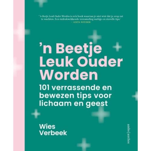 'n Beetje Leuk Ouder Worden - Wies Verbeek