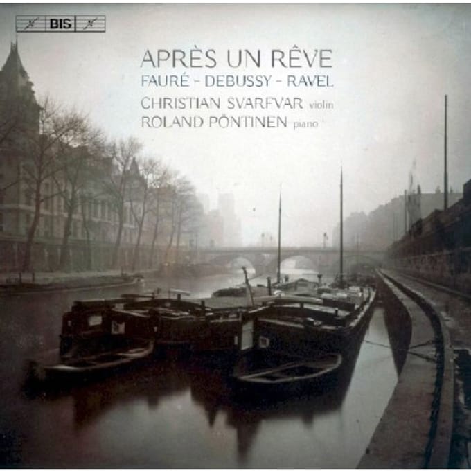 Christian Svarfvar & Roland Pontinen - Après Un Rêve (SACD)