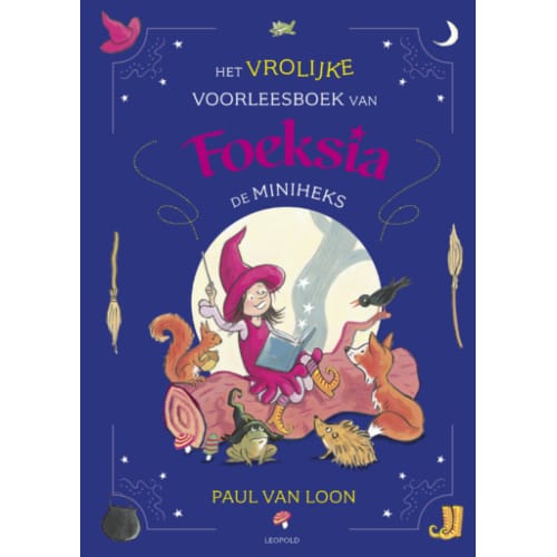 Het Vrolijke Voorleesboek Van Foeksia De Miniheks - Foeksia De Miniheks - Paul van Loon