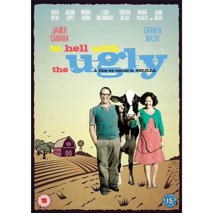 To Hell with the Ugly