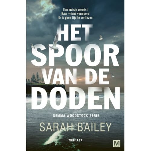 Het Spoor Van De Doden - Gemma Woodstock Serie - Sarah Bailey