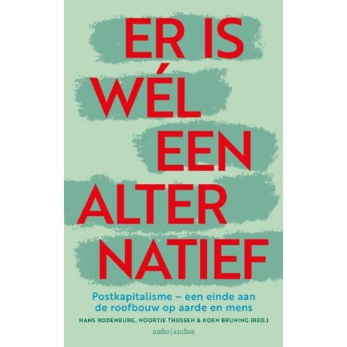 Er Is Wél Een Alternatief - Hans Rodenburg