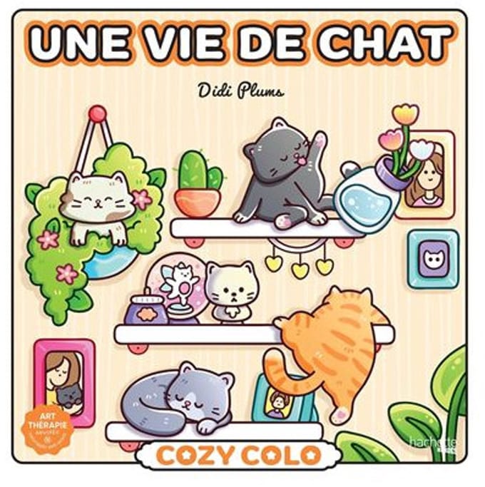 Atelier Créatif Cozy Colo COZY COLO DIDI PLUMS : UNE VIE DE CHAT - Kleurboek voor volwassenen