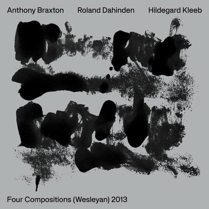 Anthony Braxton, Hildegard Kleeb, Ronald Dahinde - Braxton: Four Compositions (Wesleyan) 2013 (4 CD) (Limited Edition)