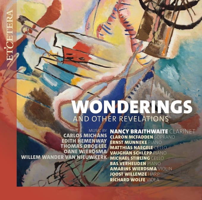 Nancy Braithwaite, Joost Willemze, Michael Stirling, Vaughan Schlepp - Wonderings And Other Revelations (CD)
