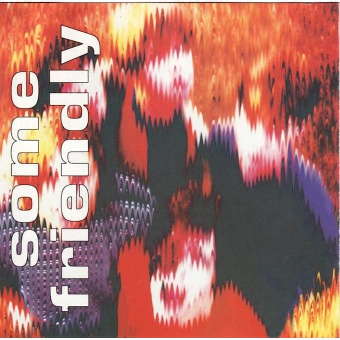Some Friendly - Charlatans Uk