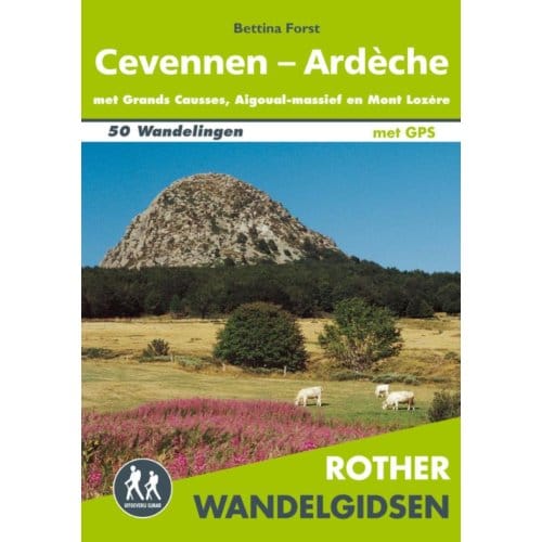 Rother Wandelgids Cevennen-Ardèche - Rother Wandelgidsen - Bettina Forst