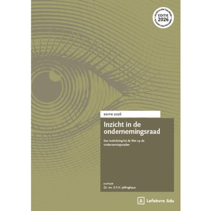 Inzicht In De Ondernemingsraad / 2026 - Inzicht In De Ondernemingsraad - Steven Jellinghaus