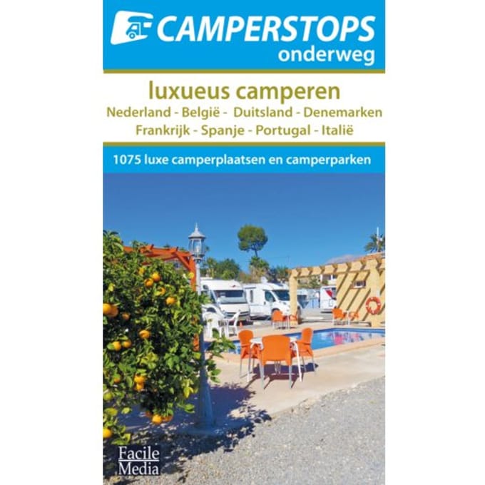 Luxueus Camperen - Camperstops Onderweg