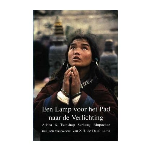 Een Lamp Voor Het Pad Naar De Verlichting - Atisha