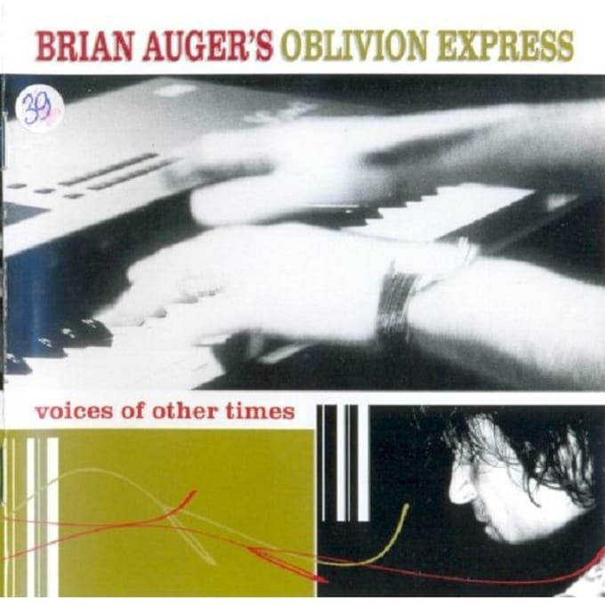 Voices Of Other Times - Brian Auger & Oblivion E
