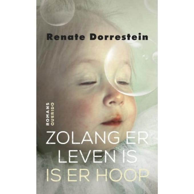 Zolang Er Leven Is Is Er Hoop - Renate Dorrestein