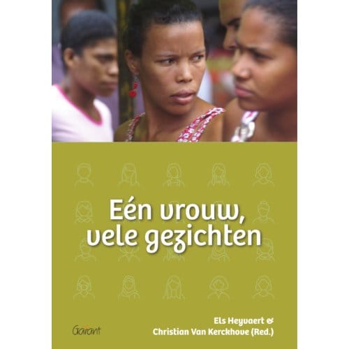 Eén Vrouw, Vele Gezichten - Christian Van Kerckhove