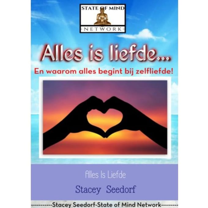 Alles Is Liefde - Stacey Seedorf