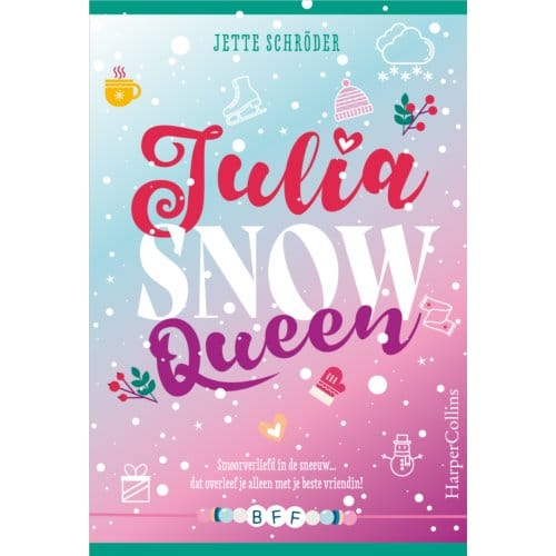 Julia, Snow Queen - Bff - Jette Schröder