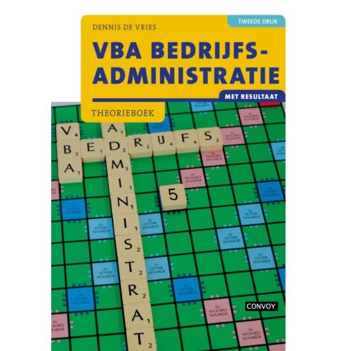 Vba Bedrijfsadministratie Met Resultaat / 2e Druk / Theorieboek - D. de Vries