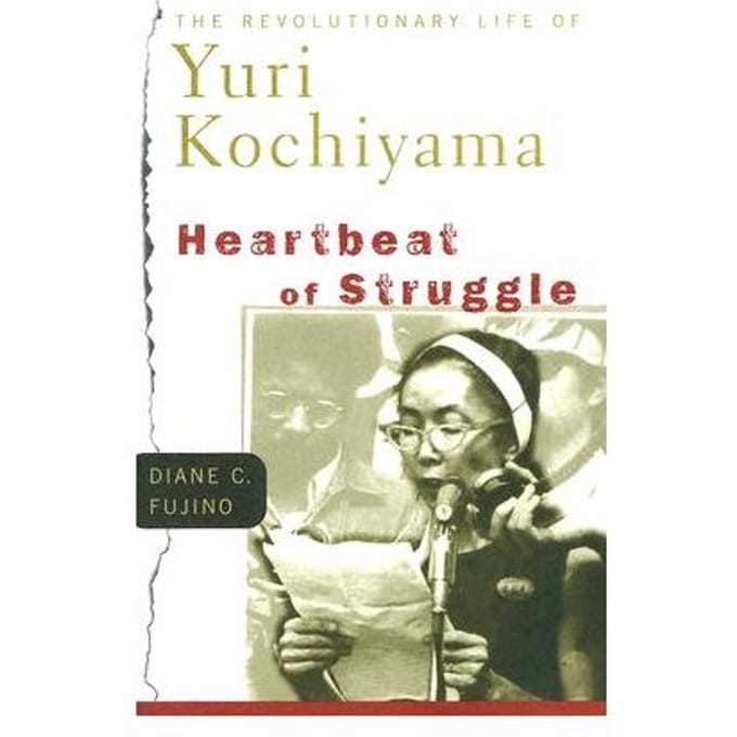Heartbeat Of Struggle - Diane C. Fujino