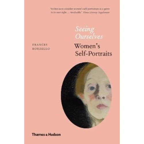 Seeing Ourselves - Frances Borzello