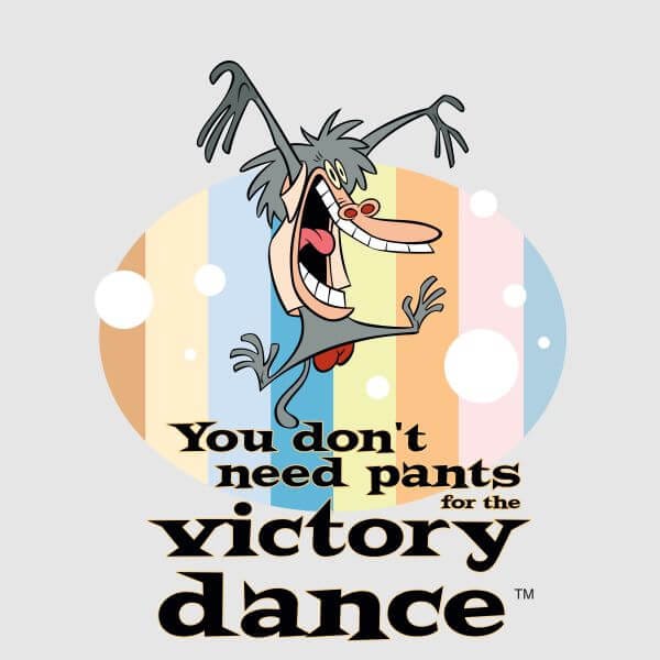 I Am Weasel You Don't Need Pants For The Victory Dance Women's T-Shirt - Grey - M
