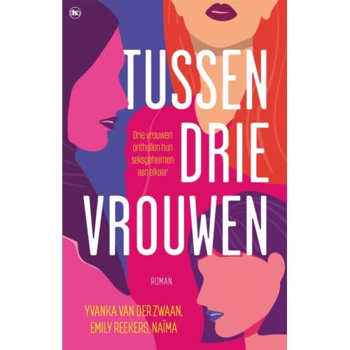 Tussen Drie Vrouwen - Yvanka van der Zwaan