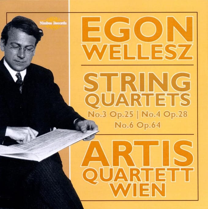 Artis Quartett Wien - Wellesz: String Quartets No.3 Op.25 | No.4 Op.28 | No.6 Op. 64 (CD)