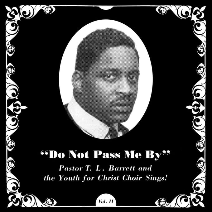 Pastor T.L. Barrett & The Youth For Christ Choir - Do Not Pass Me By Vol. II (LP)