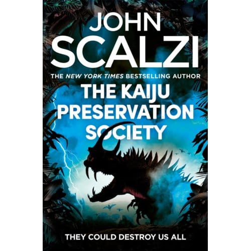 The Kaiju Preservation Society - John Scalzi