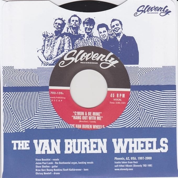 Van Buren Wheels - C'mon & Be Mine (7" Single)