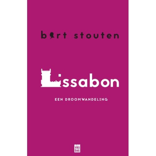 Lissabon - Bart Stouten