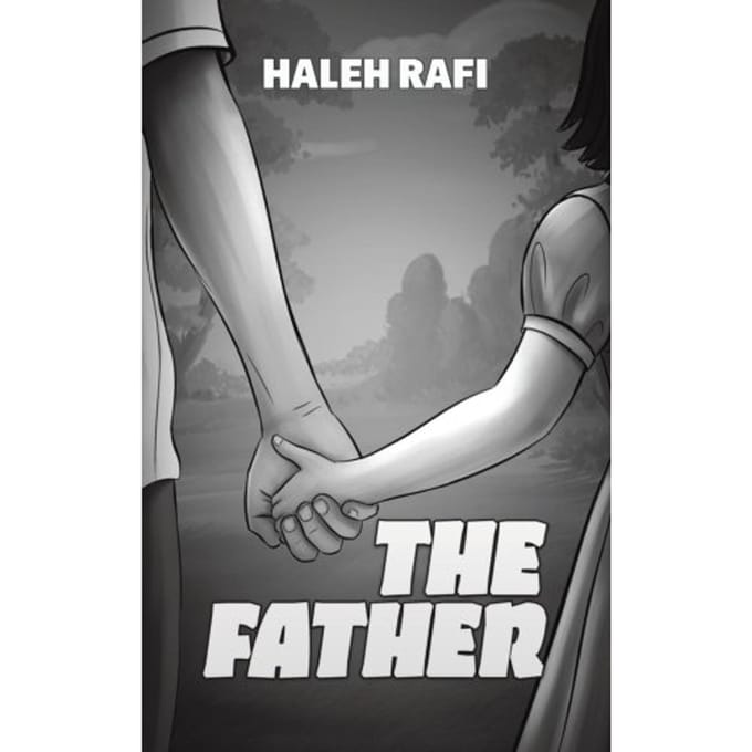 The Father - Rafi, Haleh