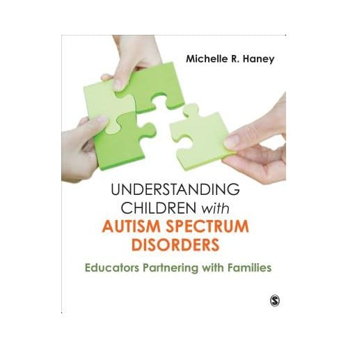Understanding Children With Autism Spectrum Disorders - Haney