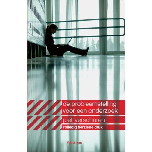 Probleemstelling Voor Een Onderzoek - Piet Verschuren