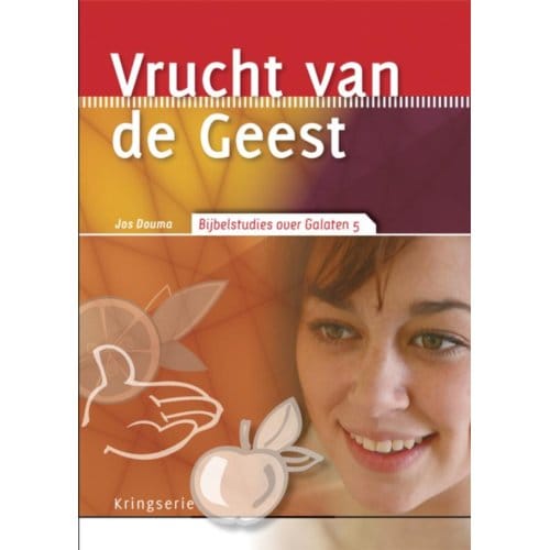 Vrucht Van De Geest - Kringserie - Jos Douma