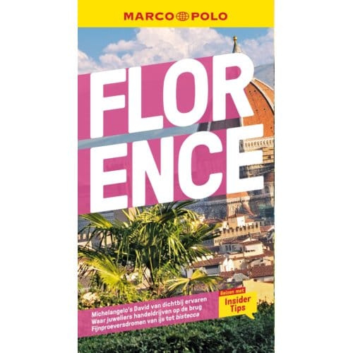 Marco Polo Nl Reisgids Florence - Marco Polo Nl Gids