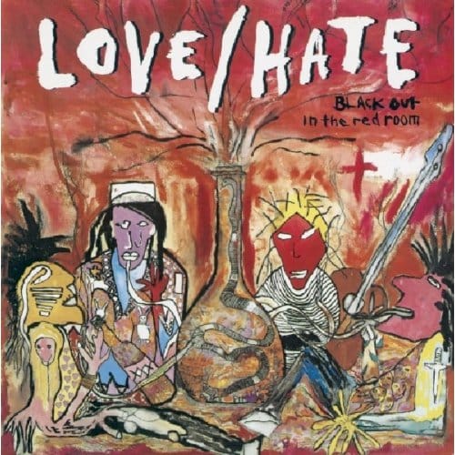 Blackout In The Red Room - Love/hate