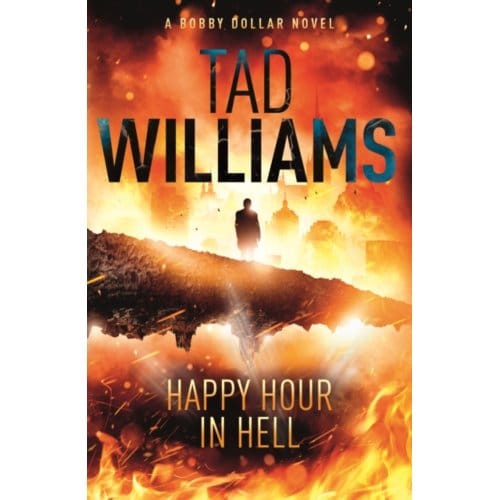 Happy Hour in Hell by Tad Williams Paperback Book 9781444738629