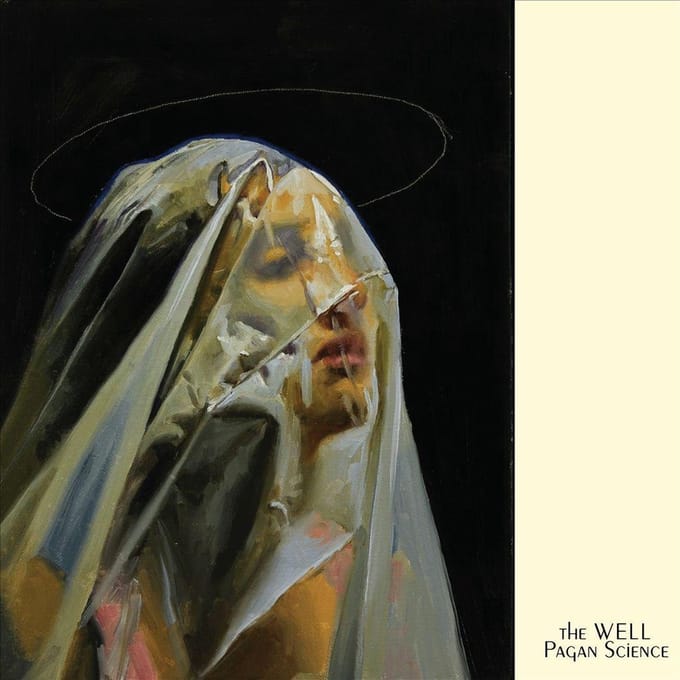 The Well - Pagan Science (LP)