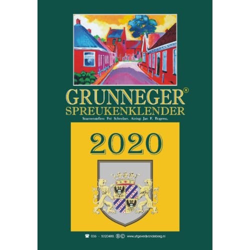 Grunneger Spreukenklender 2020 - Fré Schreiber